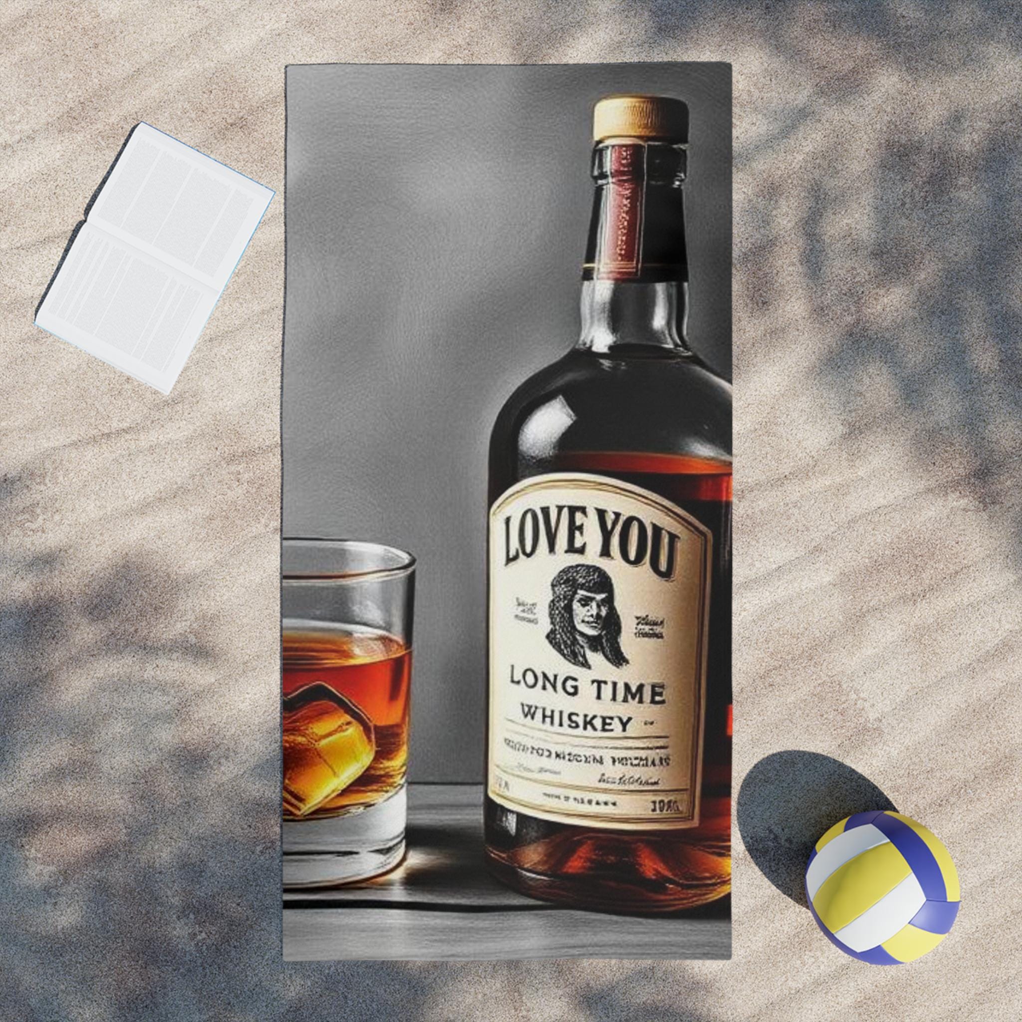 Love You Long Time Whiskey Bottle Beach Towel | Whiskey Glass Illustration