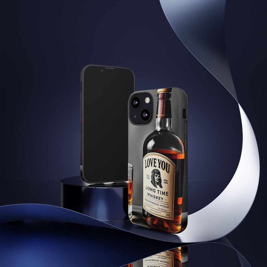 Love You Long Time Whiskey Phone Case | Whiskey Bottle Illustration