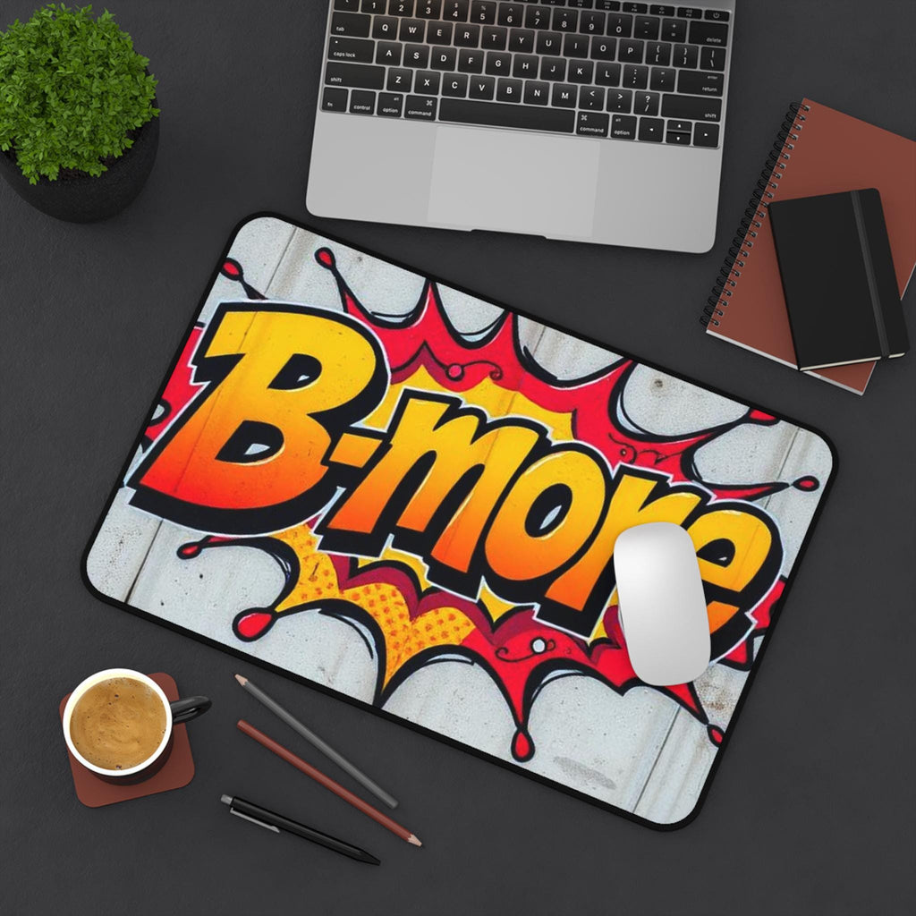 B-more Comic Pop Art Desk Mat | Baltimore Graphic Mousepad