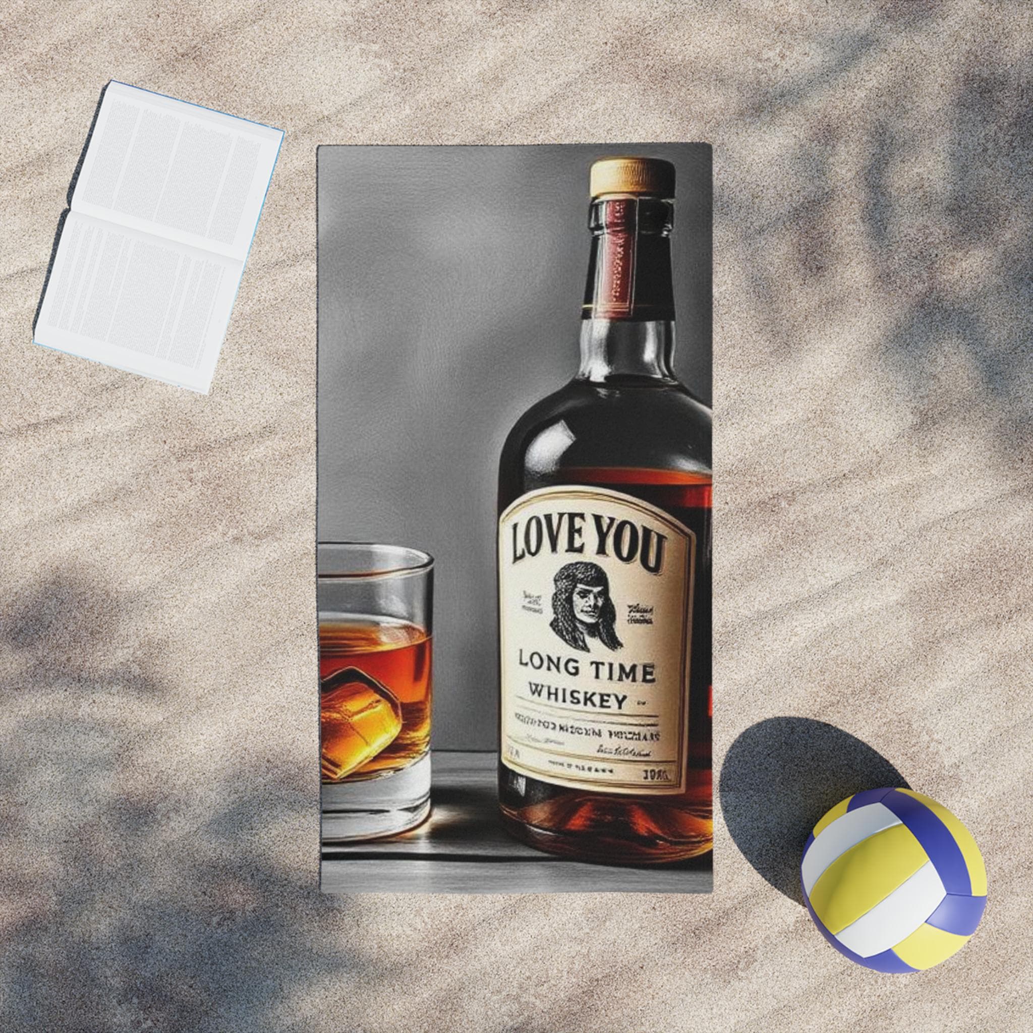 Love You Long Time Whiskey Bottle Beach Towel | Whiskey Glass Illustration