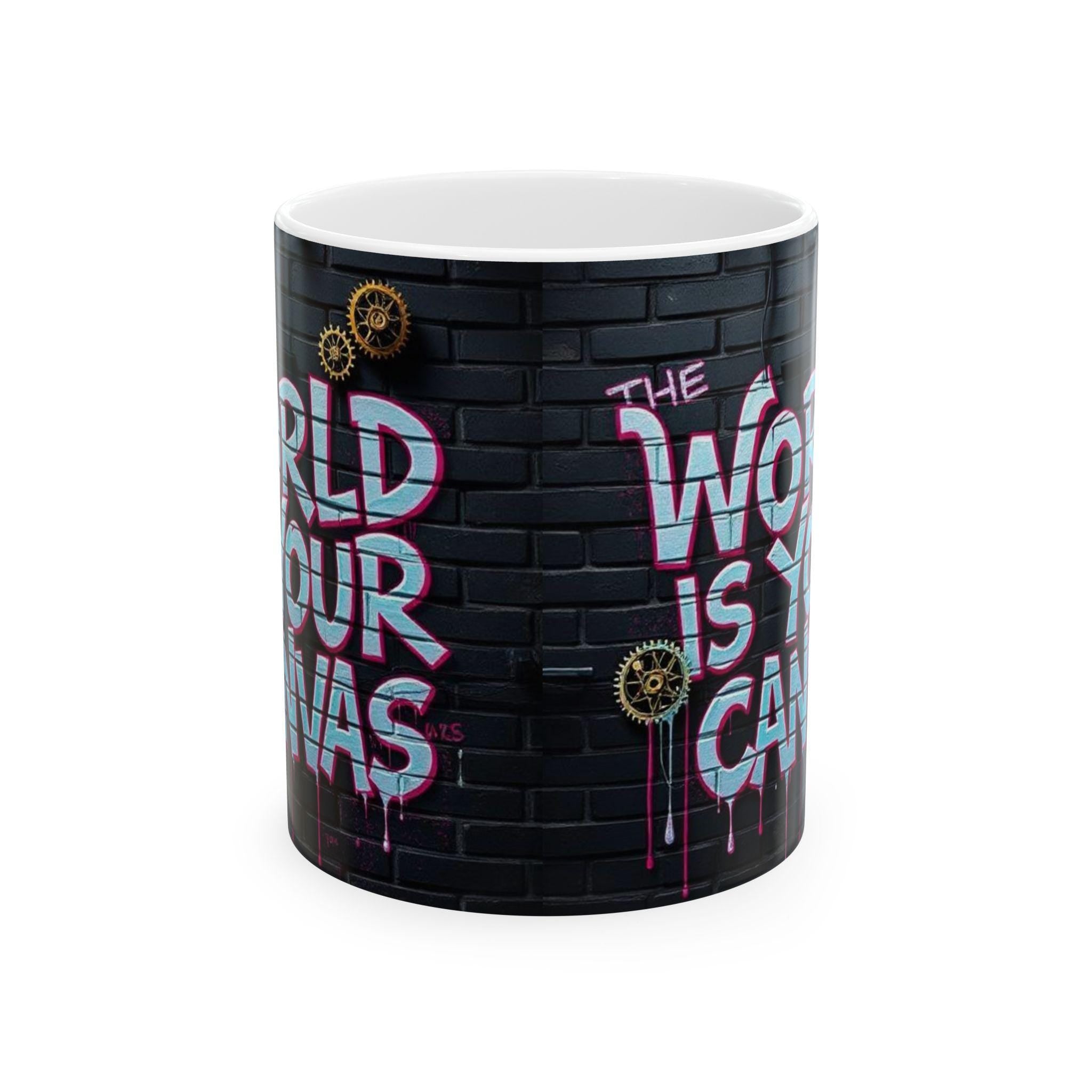 The World Is Your Canvas Mug | Graffiti Brick Wall, Steampunk Gears