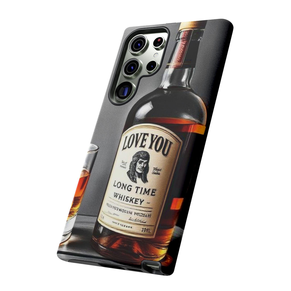 Love You Long Time Whiskey Phone Case | Whiskey Bottle Illustration