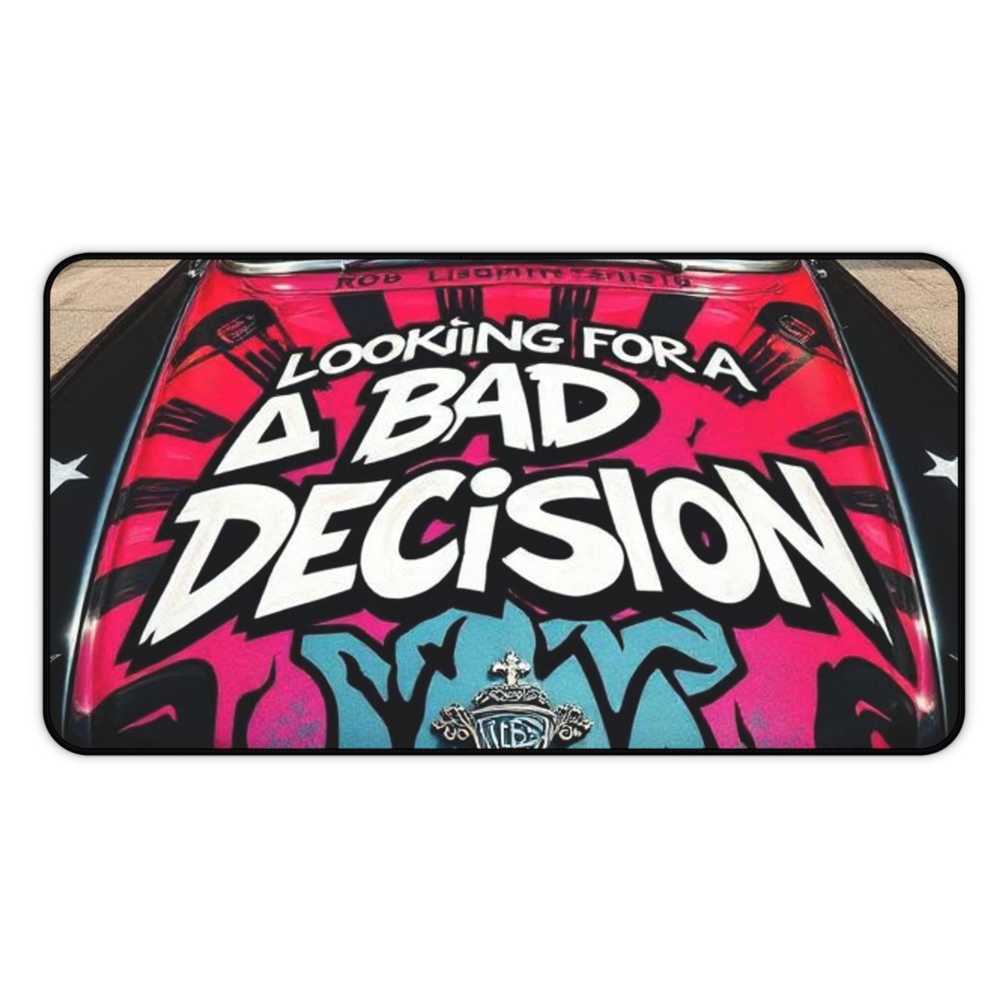 Looking For A Bad Decision Desk Mat | Retro Graffiti Car Hood Design