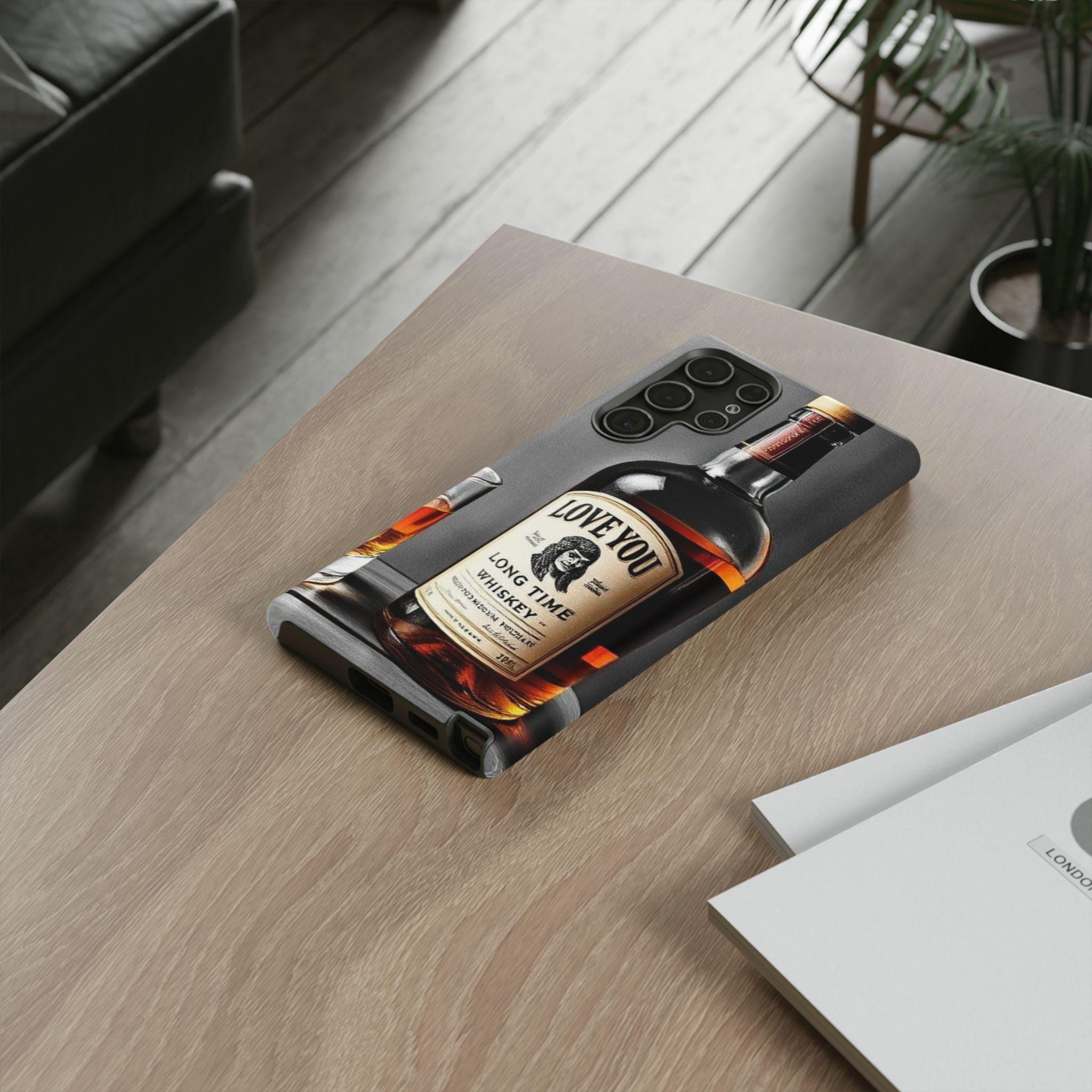 Love You Long Time Whiskey Phone Case | Whiskey Bottle Illustration