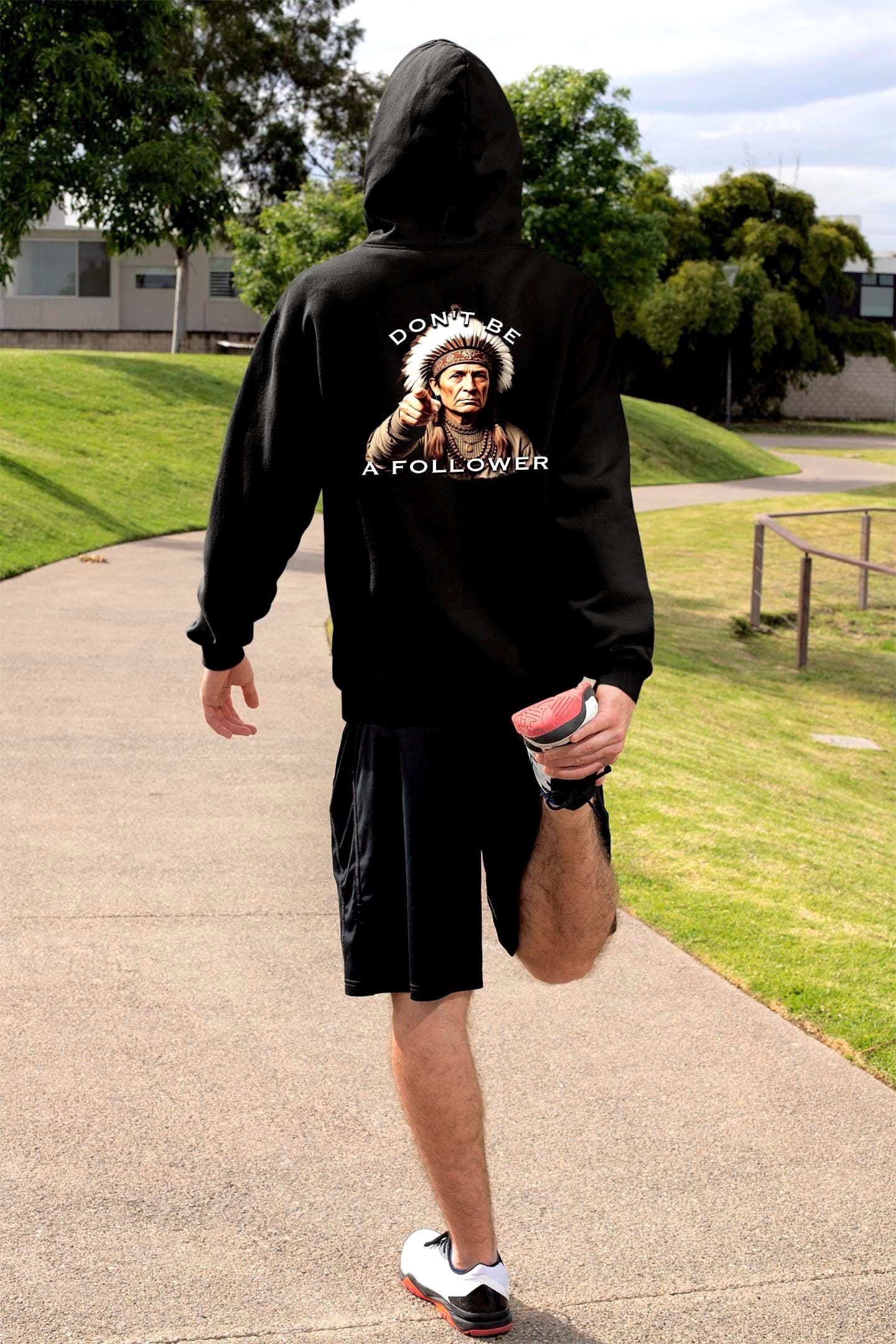 Don't Be A Follower Hoodie | Indigenous Illustration, Statement Sweatshirt