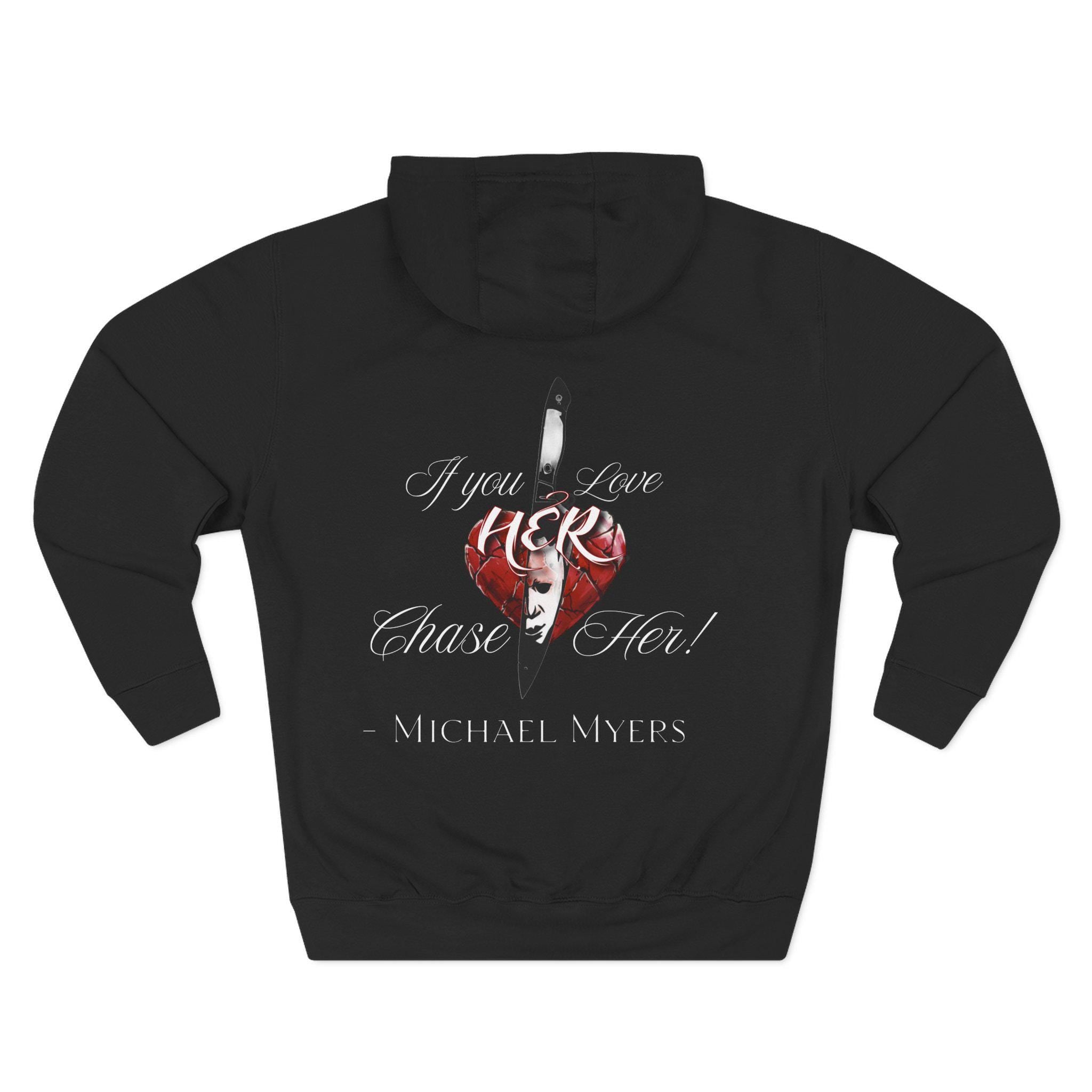 If You Love Her Chase Her Hoodie | Heart Portrait Back Print